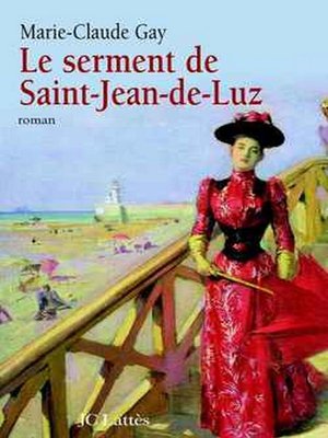 cover image of Le Serment de Saint Jean de Luz